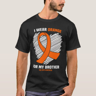 I Wear Orange For My Brother Rsdcrps Awareness T-Shirt