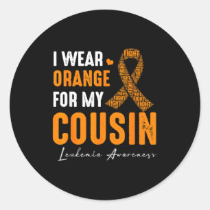 I Wear Orange For My Cousin Leukemia Cancer Matchi Classic Round Sticker