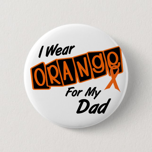 I Wear Orange For My DAD 8 Button (Front)