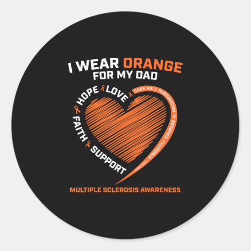I Wear Orange For My Dad Classic Round Sticker
