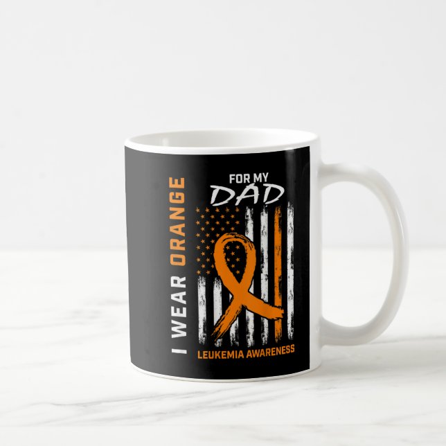 I Wear Orange For My Dad Leukemia Awareness Americ Coffee Mug (Right)