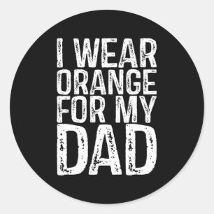 I Wear Orange For My Dad Leukemia Awareness Classic Round Sticker