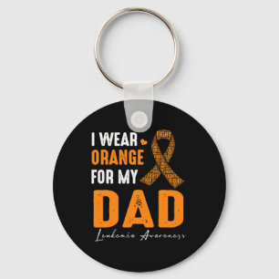 I Wear Orange For My Dad Leukemia Cancer Matching Keychain