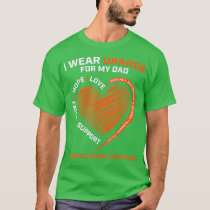 I Wear Orange For My Dad MS Multiple Sclerosis Awa T-Shirt