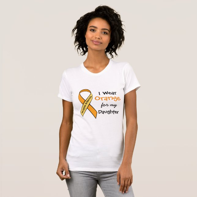I Wear Orange for my Daughter MS Awareness Shirt (Front Full)