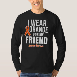 I Wear Orange For My Friend Leukemia Awareness T-Shirt