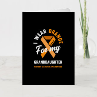 I Wear Orange For My Granddaughter Kidney Cancer Foil Greeting Card