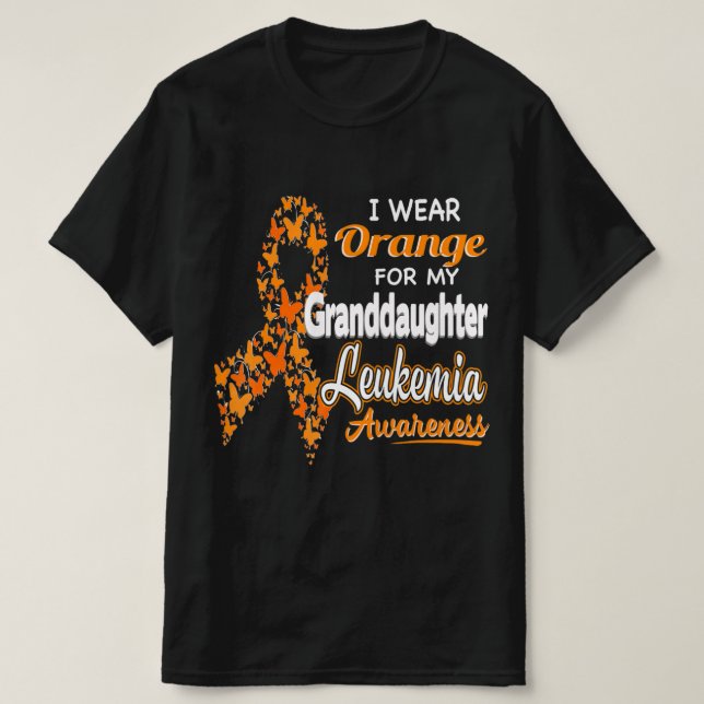 I wear Orange for my Granddaughter  Leukemia Aware T-Shirt (Design Front)