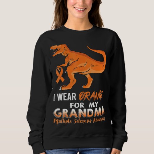 I Wear Orange For My Grandma Dinosaur Multiple Scl Sweatshirt