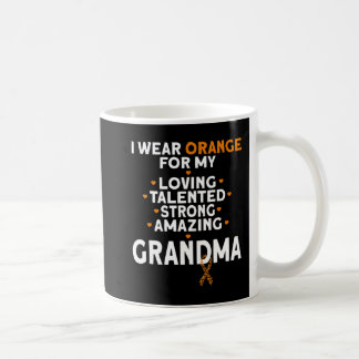 I Wear Orange For My Grandma Leukemia Awareness  Coffee Mug