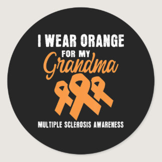I Wear Orange For My Grandma Multiple Sclerosis Classic Round Sticker