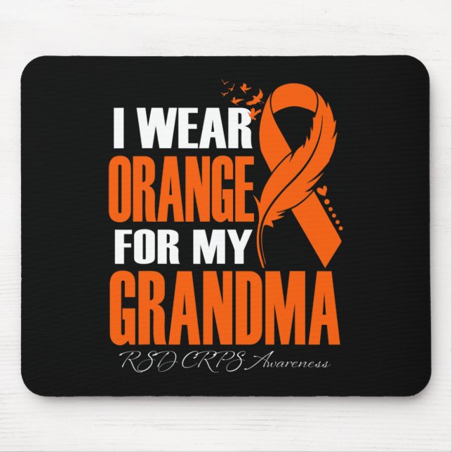I Wear Orange For My Grandma RSD CRPS Awareness Fe Mouse Pad (Front)