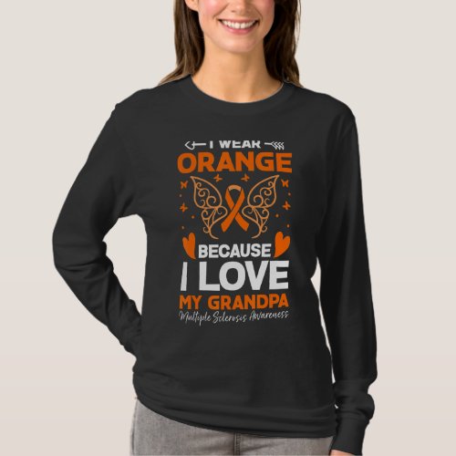 I Wear Orange For My Grandpa Ms Multiple Sclerosis T_Shirt