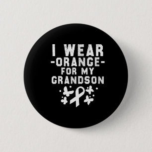 I Wear Orange For My Grandson Leukemia Awareness 1 Button