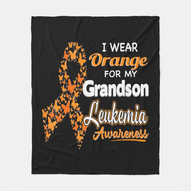 I wear Orange for my Grandson  Leukemia Awareness  Fleece Blanket (Front)