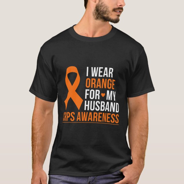 I Wear Orange For My Husbynd Rsd Crps Awareness Mo T-Shirt (Front)