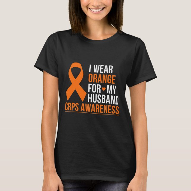 I Wear Orange For My Husbynd Rsd Crps Awareness Mo T-Shirt (Front)
