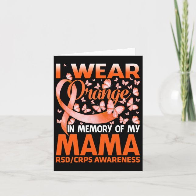 I Wear Orange For My Mama Rsd Crps Awareness  Card (Front)