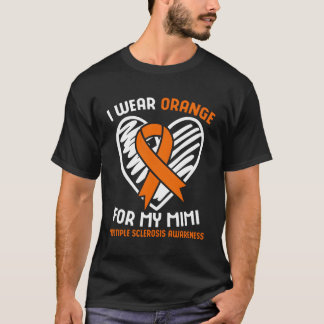 I Wear Orange For My Mimi Multiple Sclerosis Aware T-Shirt