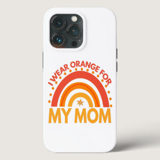 I Wear Orange For my Mom autism,pRainbow Adhd Gift iPhone 13 Pro Case