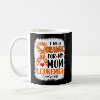 I Wear Orange For My Mom Leukemia Awareness Month  Coffee Mug