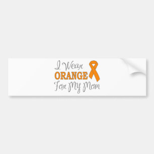 I Wear Orange For My Mom (Orange Ribbon) Bumper Sticker