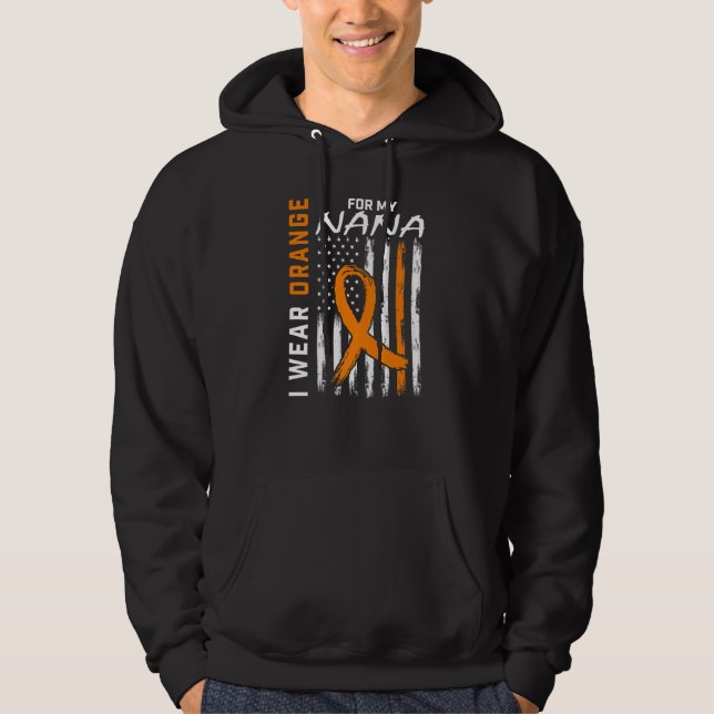 I Wear Orange For My Nana Multiple Sclerosis Aware Hoodie (Front)
