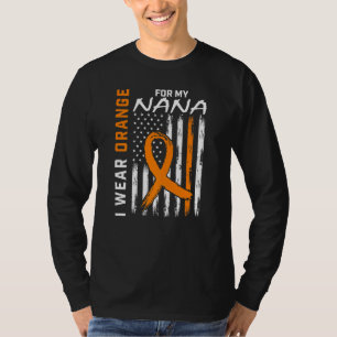 I Wear Orange For My Nana Multiple Sclerosis Aware T-Shirt