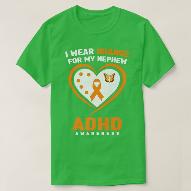 I Wear Orange For My Nephew ADHD Awareness Premium T-Shirt (Design Front)