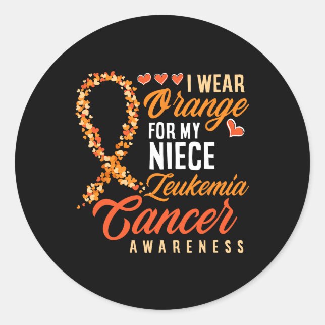 I Wear Orange For My Niece Leukemia Cancer Awarene Classic Round Sticker (Front)