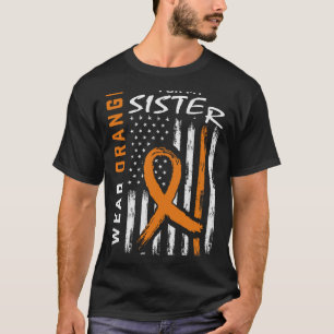 I Wear Orange For My Sister Leukemia Cancer Awaren T-Shirt