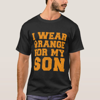 I Wear Orange For My Son Leukemia Awareness Cancer T-Shirt