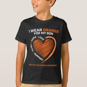 I Wear Orange For My Son Multiple Sclerosis Awaren T-Shirt