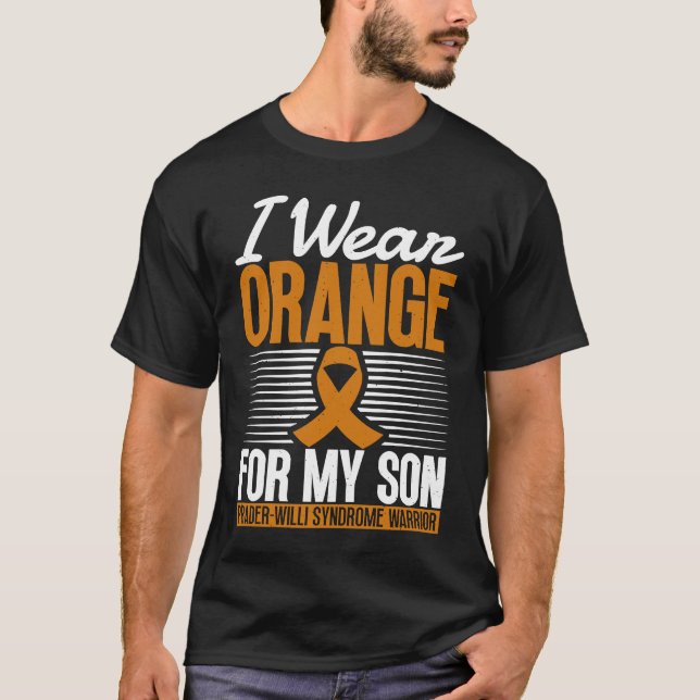 I Wear Orange For My Son  Prader Willi Syndrome Aw T-Shirt (Front)