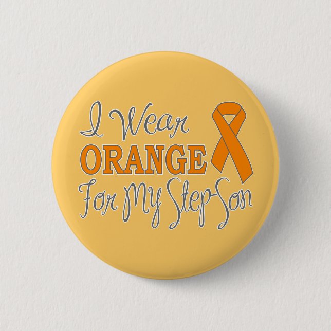 I Wear Orange For My Step-Son (Orange Ribbon) Pinback Button (Front)