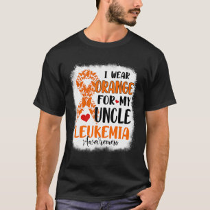 I Wear Orange For My Uncle Leukemia Awareness Mont T-Shirt