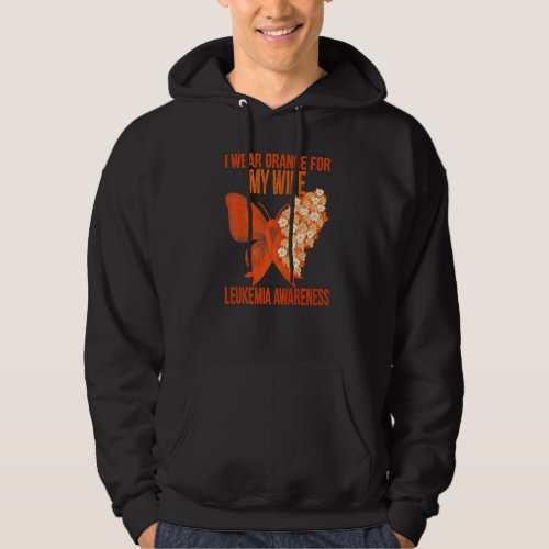 I Wear Orange For My Wife Leukemia Awareness Ribbo Hoodie