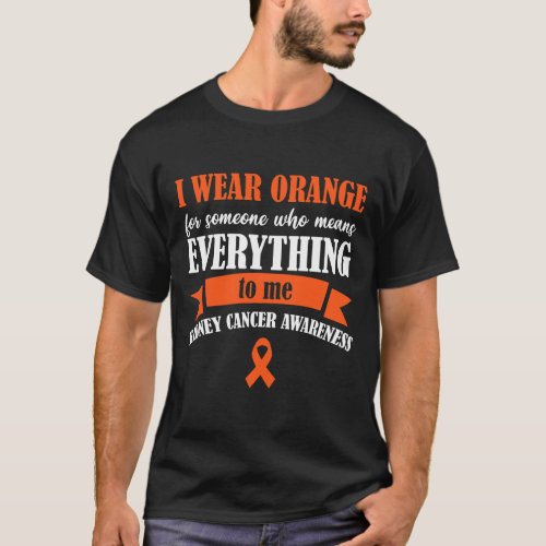 I Wear Orange For Someone Who Means Everything Kid T_Shirt
