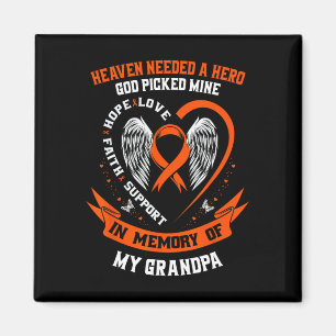 I Wear Orange In Memory Of My Grandpa Leukemia Awa Magnet
