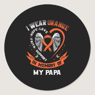 I Wear Orange In Memory Of My Papa Leukemia Classic Round Sticker