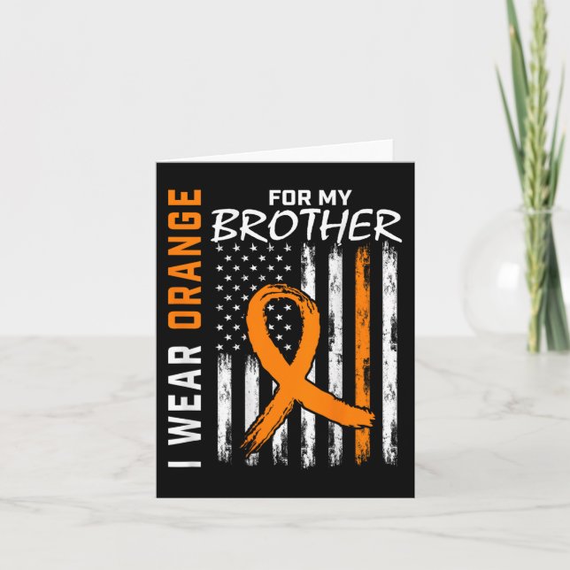 I Wear Orange Ribbon Brother Leukemia Awareness Fl Card (Front)