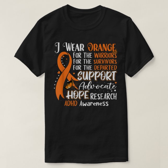 I Wear Orange Ribbon Butterfly Support ADHD Awaren T-Shirt (Design Front)