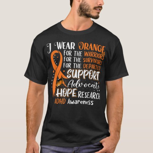 I Wear Orange Ribbon Butterfly Support ADHD Awaren T_Shirt