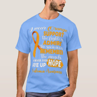 I Wear Orange Support The Fighters Leukemia Awaren T-Shirt