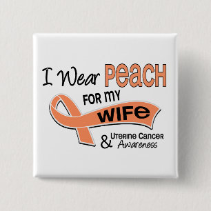 I Wear Peach 42 Wife Uterine Cancer Pinback Button
