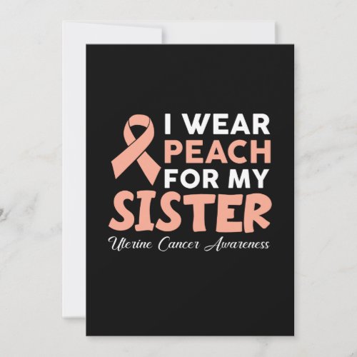 I Wear Peach For My Sister Uterine Cancer Awarenes Save The Date