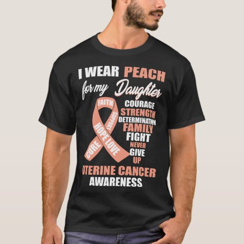 I Wear Peach Uterine Cancer Awareness T_Shirt