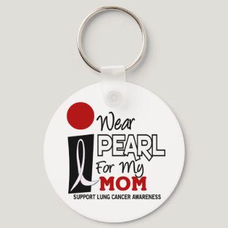 I Wear Pearl For My Mom 9 Keychain