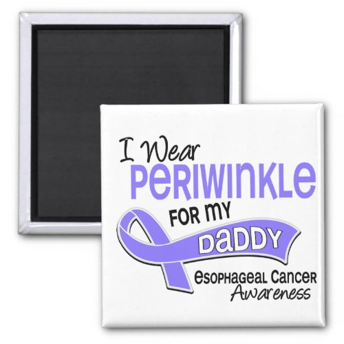 I Wear Periwinkle 42 Daddy Esophageal Cancer Magnet