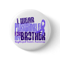 I Wear Periwinkle Brother 6.4 Esophageal Cancer Pinback Button